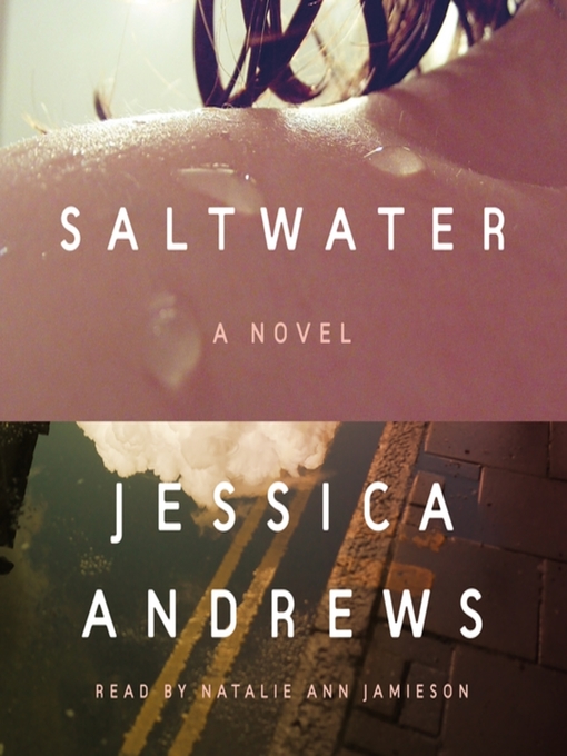 Title details for Saltwater by Jessica Andrews - Available